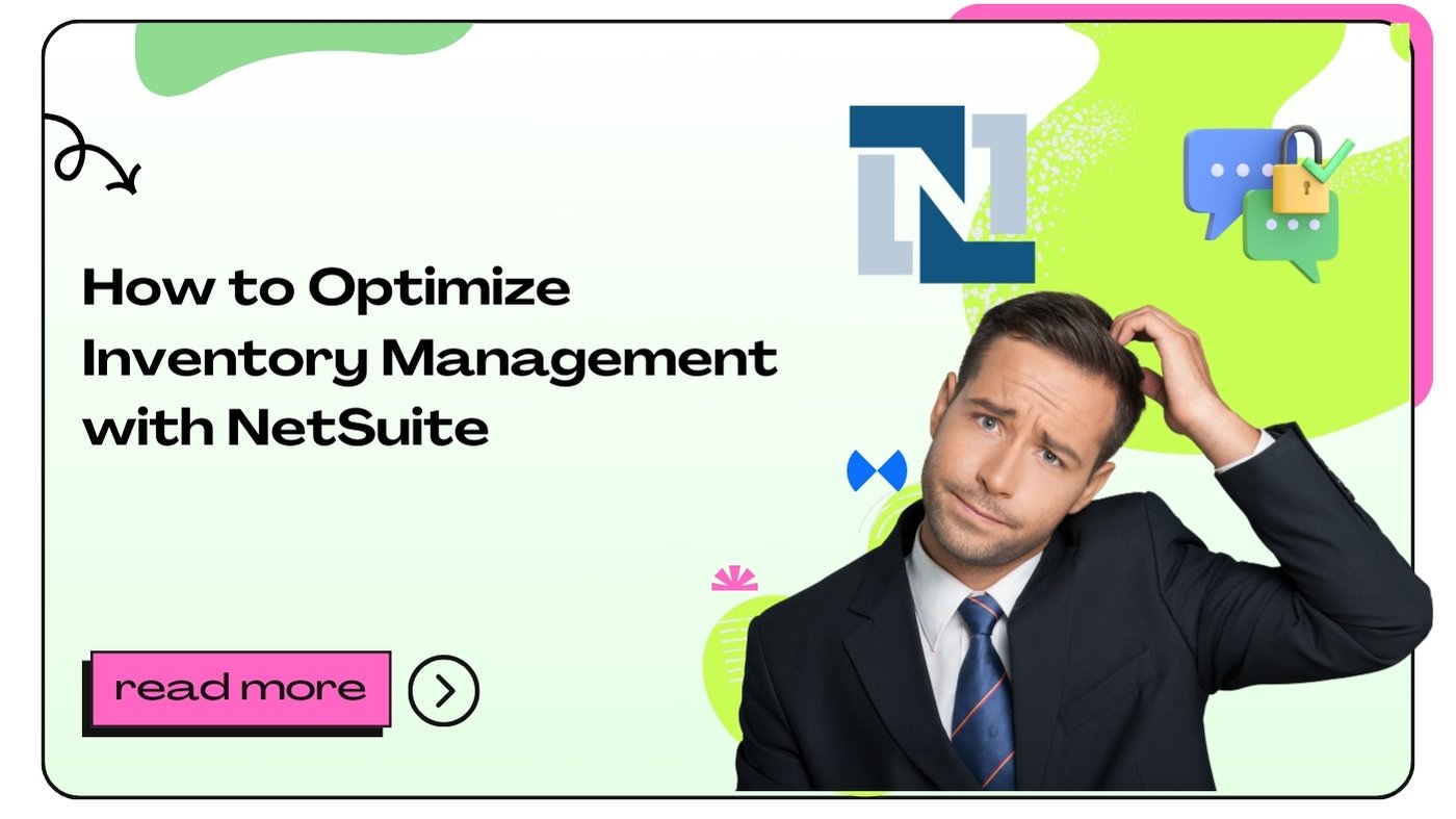 How to Optimize Inventory Management with NetSuite