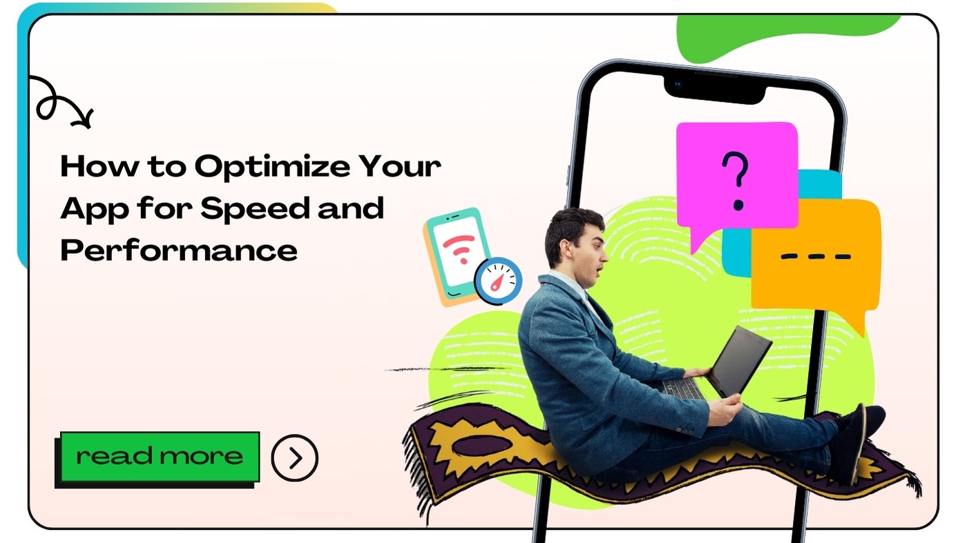 How to Optimize Your App for Speed and Performance