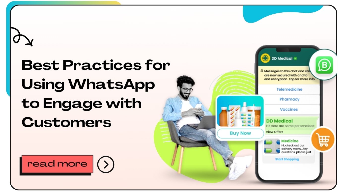 Best Practices for Using WhatsApp to Engage with Customers