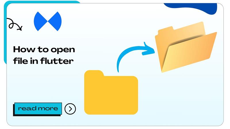 How to Open a File in Flutter